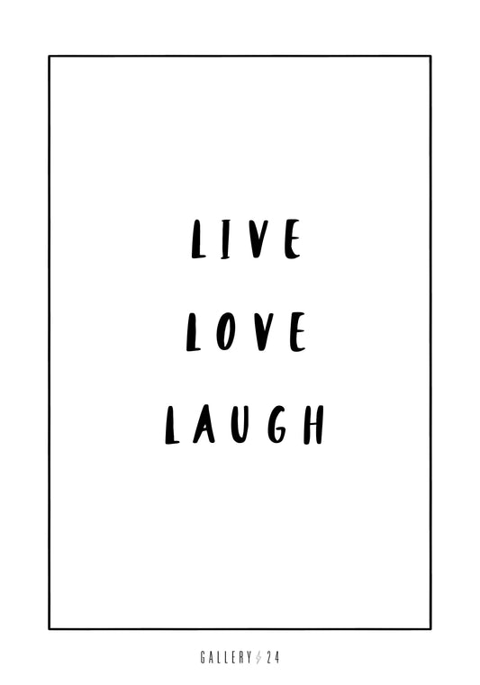 Live Love Laugh - Frases inspiradoras